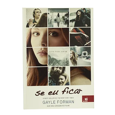 Se Eu Ficar - Gayle Forman