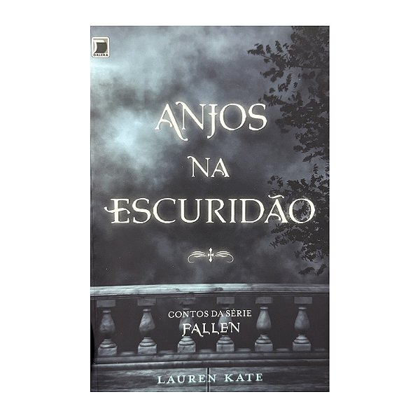 Anjos Na Escuridão - Lauren Kate