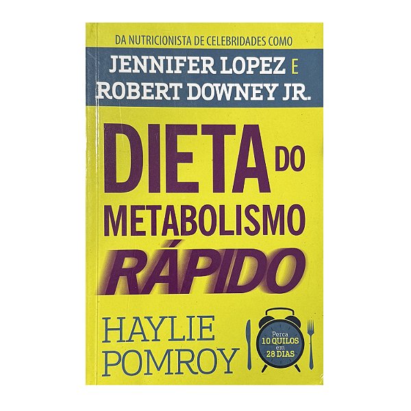 Dieta Do Metabolismo Rápido - Haylie Pomroy