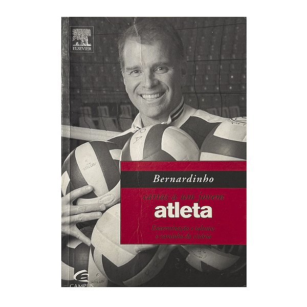 Cartas A Um Jovem Atleta - Bernardinho