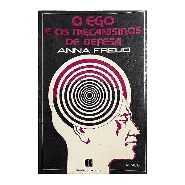 O Ego E Os Mecanismos De Defesa - Anna Freud