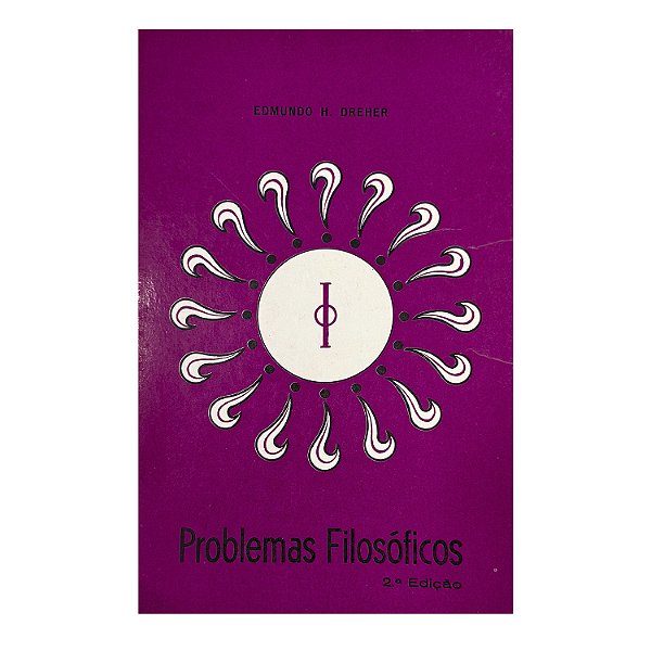 Problemas Filosóficos - Edmundo H. Dreher