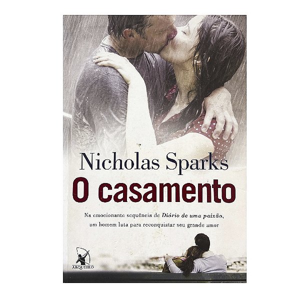 O Casamento - Nicholas Sparks
