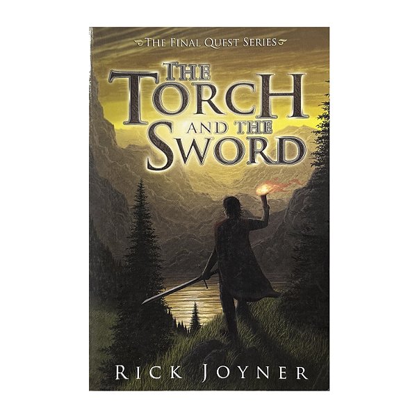 The Torch And The Sword - Rick Joyner