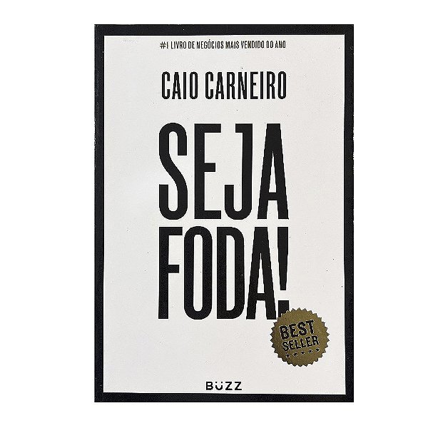 Seja Foda! - Caio Carneiro