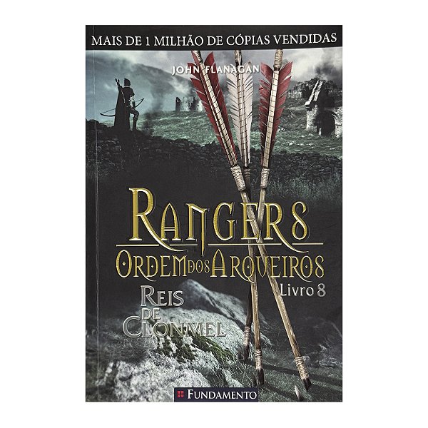 Rangers: Ordem Dos Arqueiros - Livro 8 - John Flanagan
