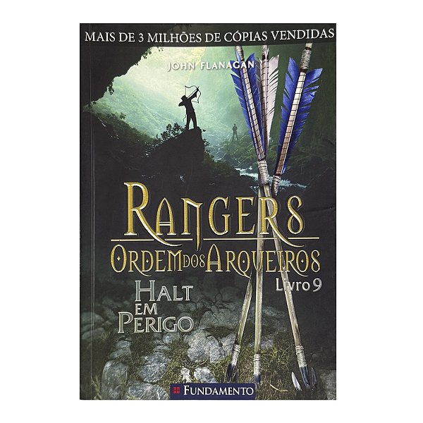 Rangers: Ordem Dos Arqueiros - Livro 9 - John Flanagan