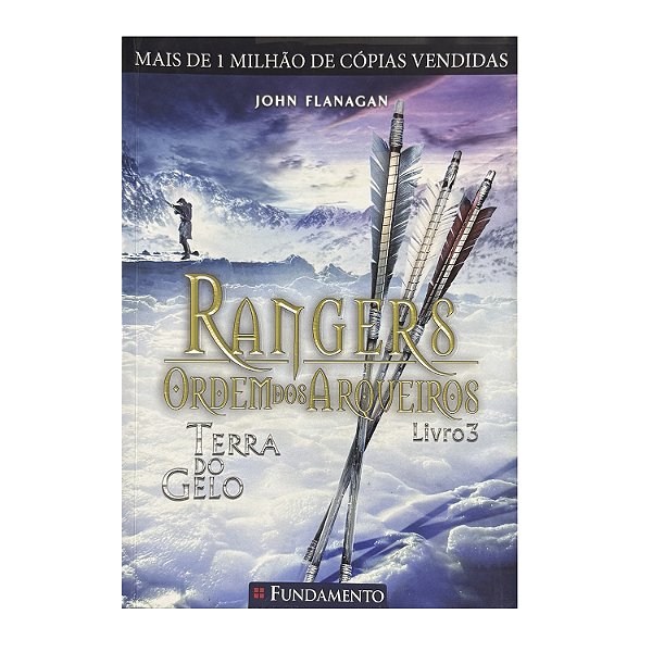 Rangers: Ordem Dos Arqueiros - Livro 3 - John Flanagan
