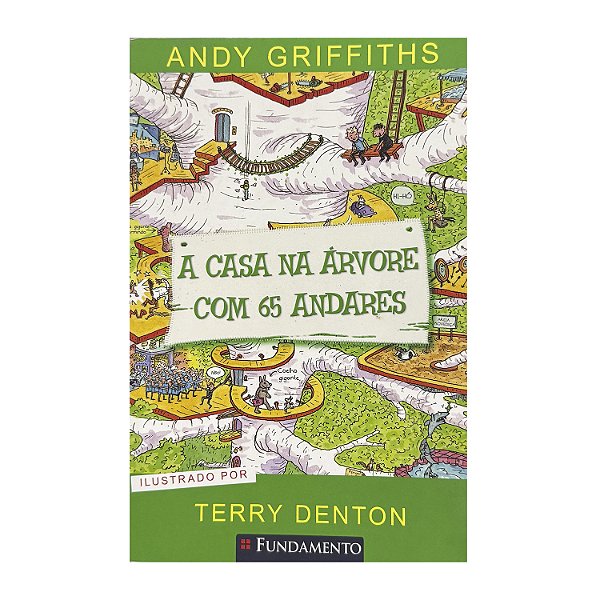 A Casa Na Árvore Com 65 Andares - Andy Griffiths/Terry Denton