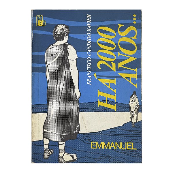 Há Dois Mil Anos - Francisco Cândido Xavier