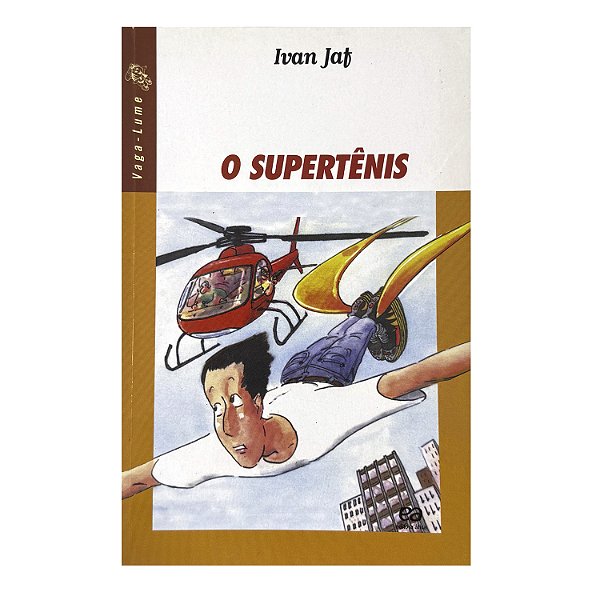 O Supertênis - Ivan Jaf