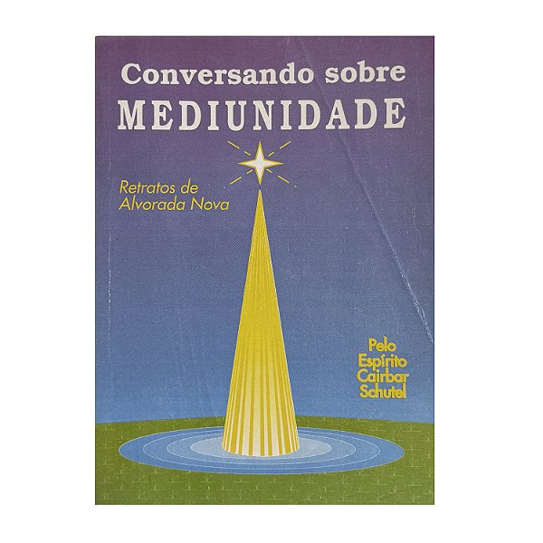 Conversando Sobre Mediunidade - Abel Glaser
