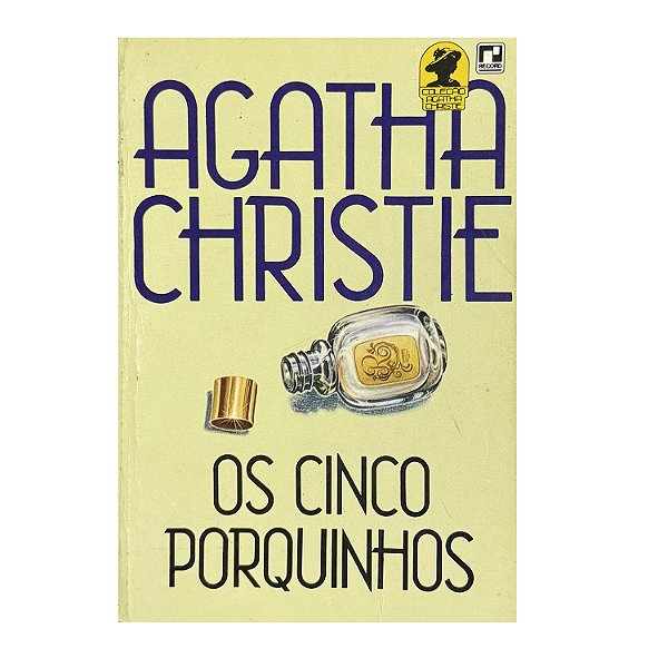 Os Cinco Porquinhos - Agatha Christie