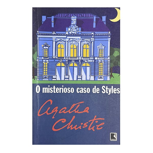 O Misterioso Caso De Styles - Agatha Christie