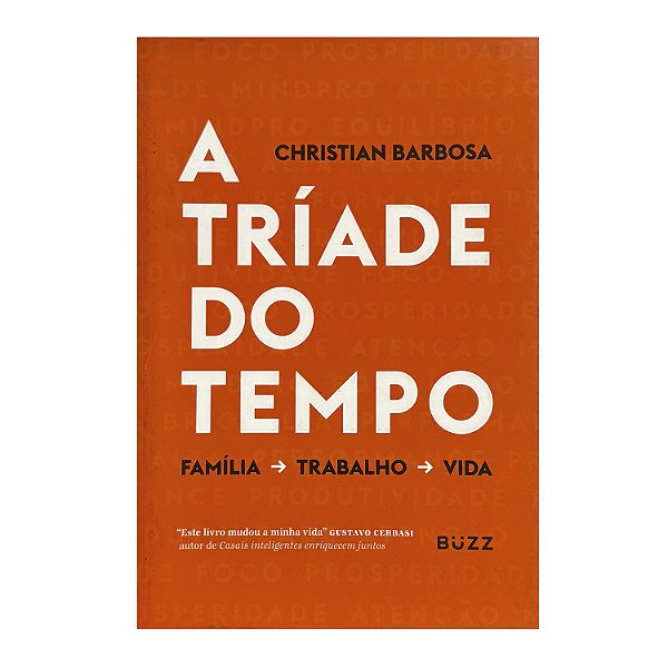 A Tríade Do Tempo - Christian Barbosa
