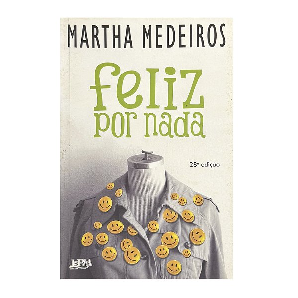 Feliz Por Nada - Martha Medeiros