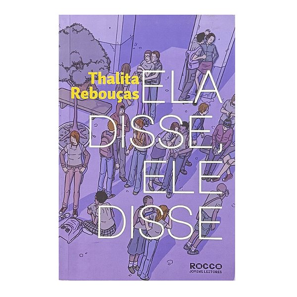 Ela Disse, Ele Disse - Thalita Rebouças