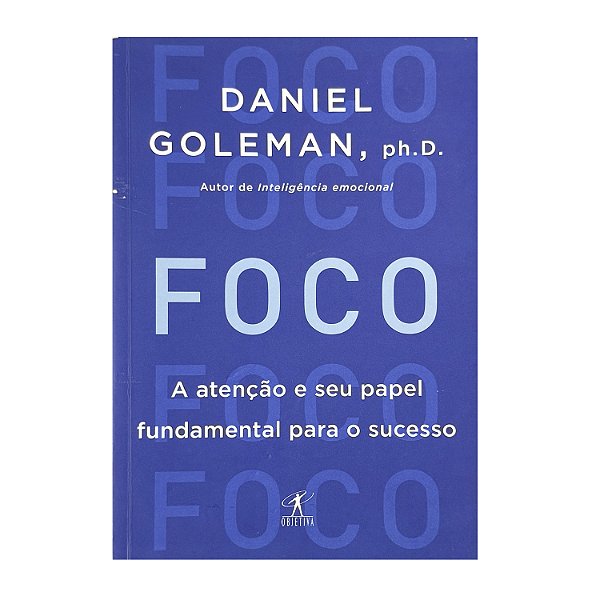 Foco - Daniel Goleman