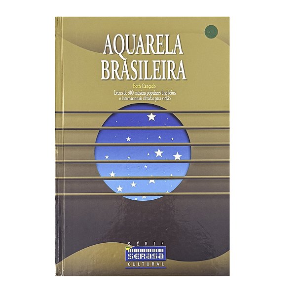 Aquarela Brasileira - Volume 7 - Beth Cançado (org.)