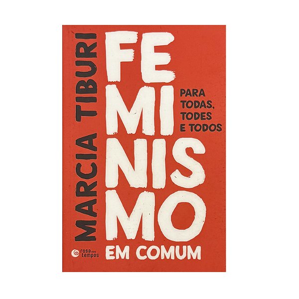 Feminismo Em Comum - Marcia Tiburi