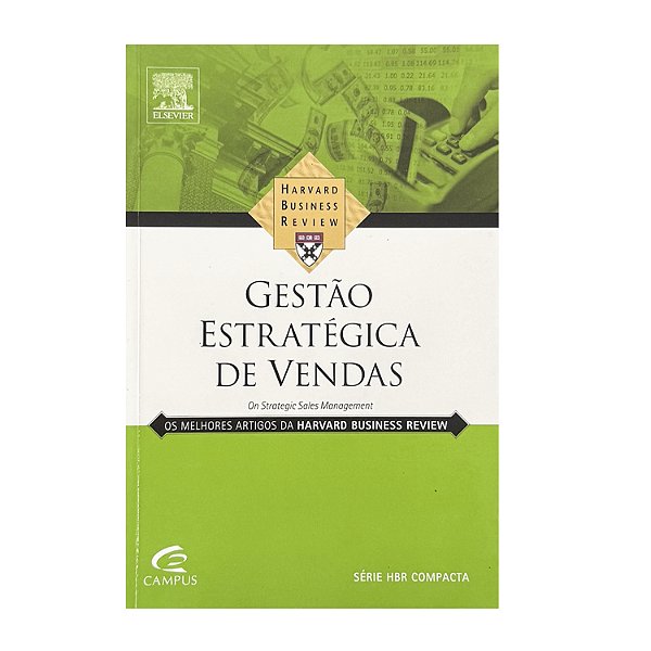 Gestão Estratégica De Vendas - Harvard Business School