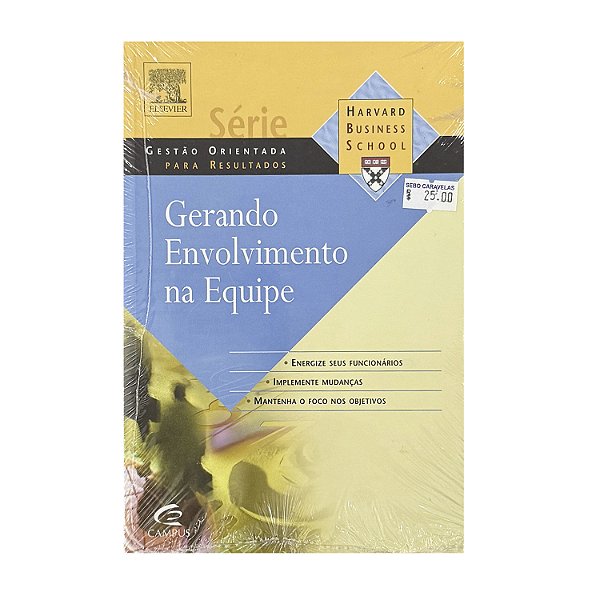 Gerando Envolvimento Na Equipe - Harvard Business School
