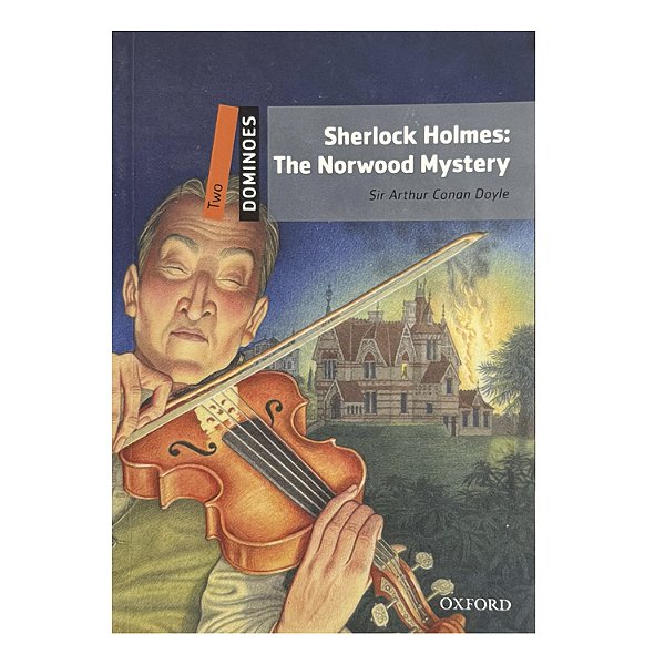 Sherlock Holmes: The Norwood Mystery - Arthur Conan Doyle