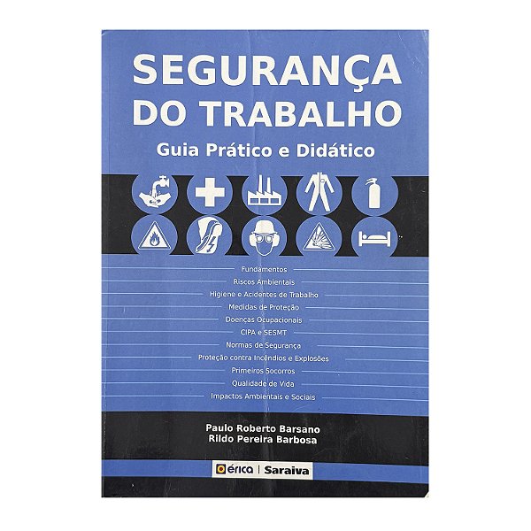 Segurança Do Trabalho - Paulo Roberto Barsano/Rildo Pereira Barbosa