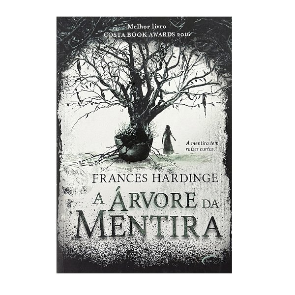 A Árvore Da Mentira - Frances Hardinge