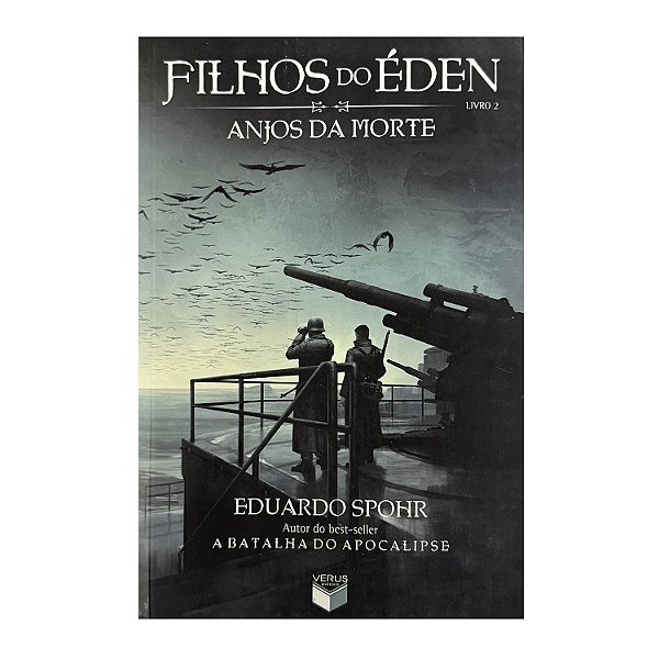 Filhos do Éden: Anjos da Morte - Livro 2 - Eduardo Spohr