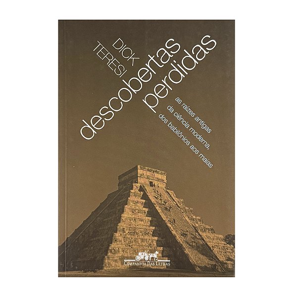 Descobertas Perdidas - Dick Teresi