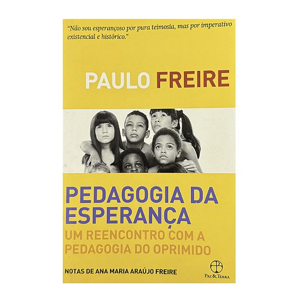 Pedagogia Da Esperança - Paulo Freire