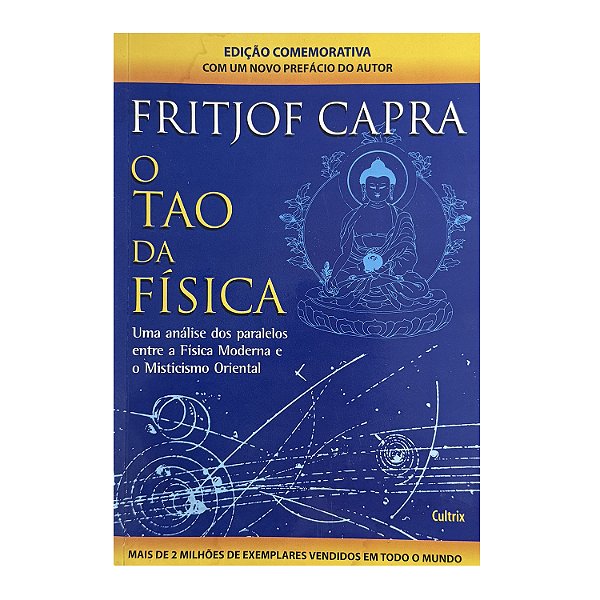 O Tao Da Física - Fritjof Capra
