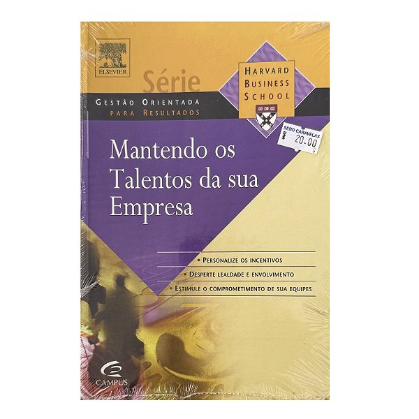 Mantendo Os Talentos Da Sua Empresa - Harvard Business School