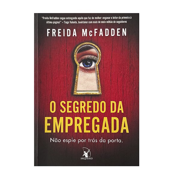 O Segredo Da Empregada - Freida McFadden