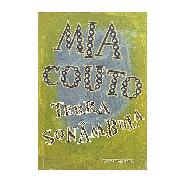 Terra Sonâmbula - Mia Couto