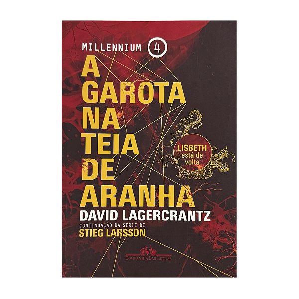 A Garota Na Teia De Aranha - Livro 4 - David Lagercrantz