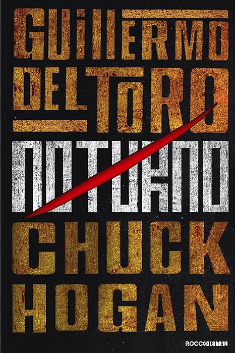 Noturno - Guillermo Del Toro/Chuck Hogan