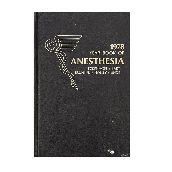 1978: Year Book Of Anesthesia - James E. Eckenhoff
