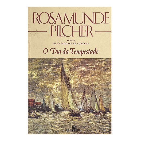 O Dia Da Tempestade - Rosamunde Pilcher