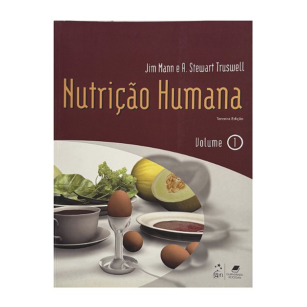Nutrição Humana - 2 Volumes - Jim Mann/A. Stewart Truswell