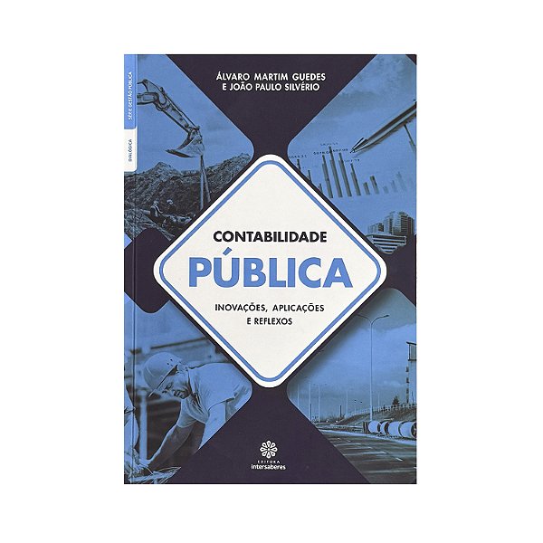 Contabilidade Pública - Álvaro Martim Guedes/João Paulo Silvério
