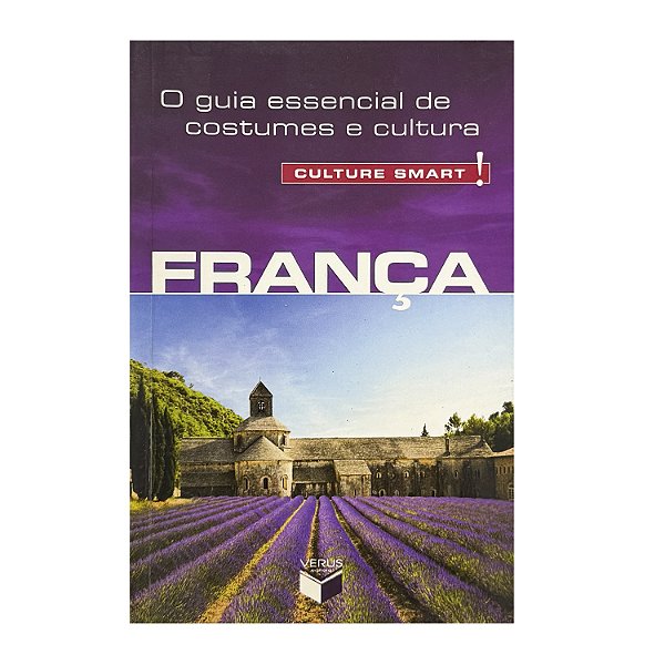 Culture Smart! França - Barry Tomalin