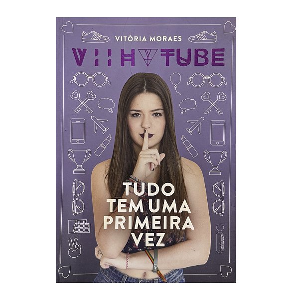 Tudo Tem Uma Primeira Vez - Vitória Moraes