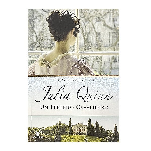 Um Perfeito Cavalheiro - Livro 3 - Julia Quinn