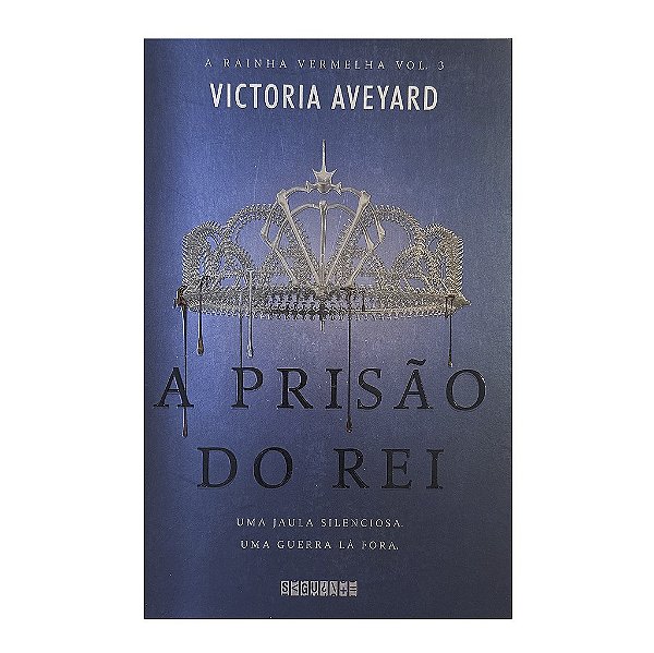 A Prisão Do Rei - Victoria Aveyard