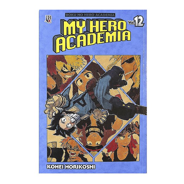 My Hero Academia - Volume 12 - Kohei Horikoshi