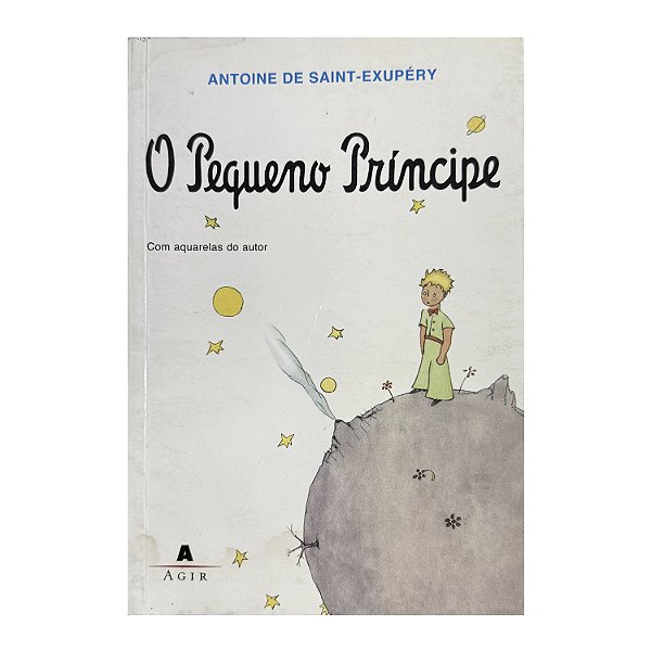 O Pequeno Príncipe - Antoine De Saint-Exupéry