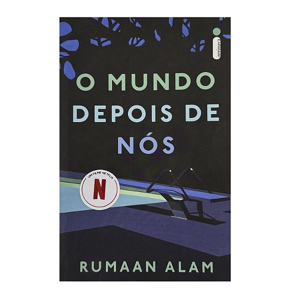 O Mundo Depois De Nós - Rumaan Alam