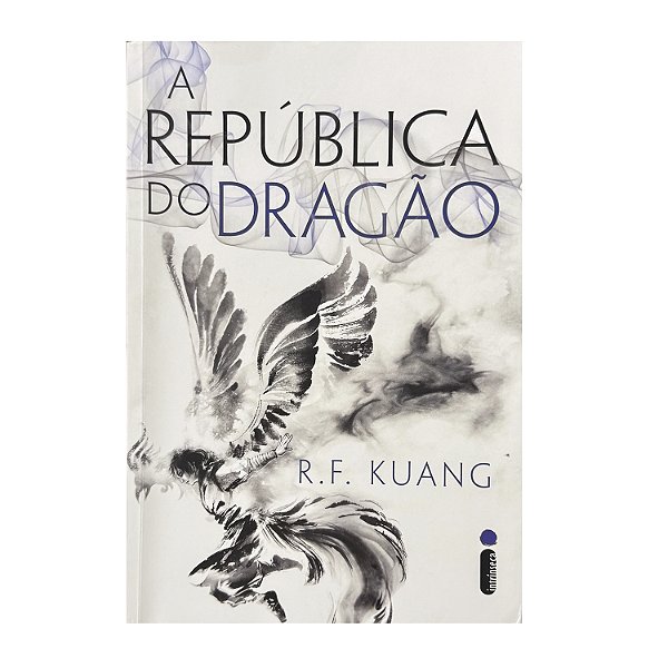 A República Do Dragão - Livro 2 - R. F. Kuang
